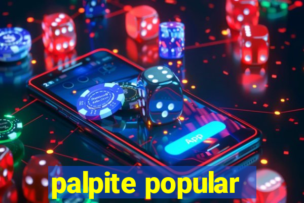 palpite popular